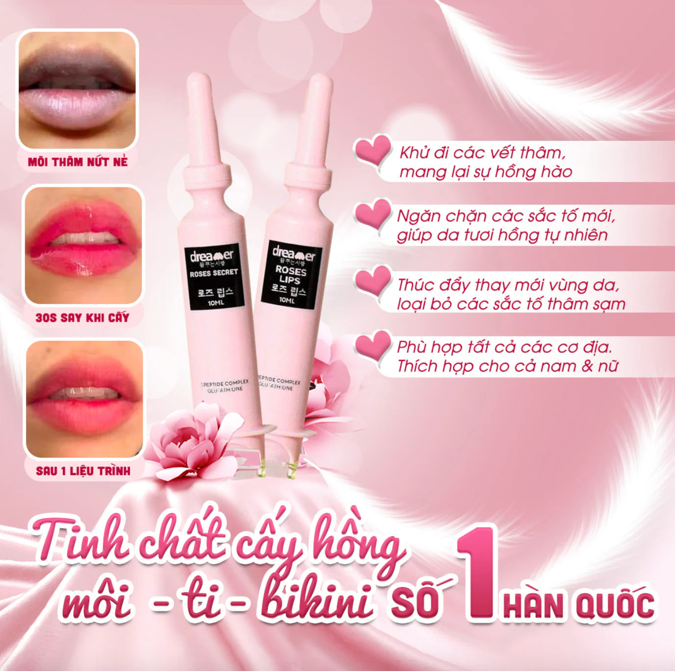 DREAMER ROSES - Tinh Chất Cấy Hồng Môi / Nhũ / Bikini