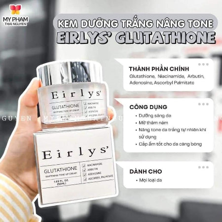 KEM DƯỠNG TRẮNG NÂNG TÔNG DA EIRLYS’ GLUTATHIONE TONE UP
